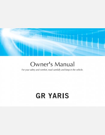 toyota gr yaris 2020 2021& 2022 owners manual
